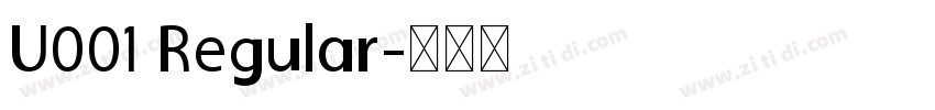 U001 Regular字体转换